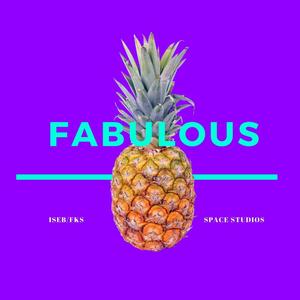 Fabulous(feat. Iseb & fks) (Explicit)
