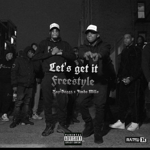 Lets Get It {Freestyle} (Explicit)