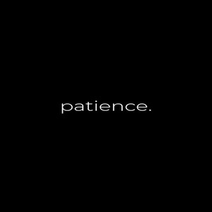 Patience