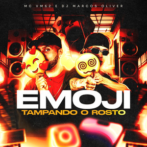 EMOJI TAMPANDO O ROSTO (Explicit)