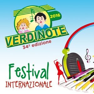 Festival Internazionale Verdinote 2016 (34ª Edizione)