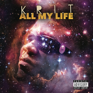 All My Life (feat. Raj Chrome) (Explicit)