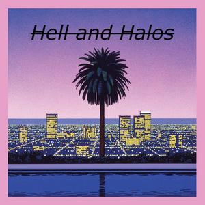 Hell and Halos (Explicit)