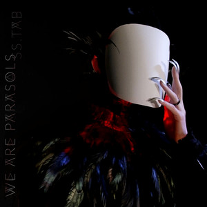 We Are Parasols - ss.tab (Explicit)