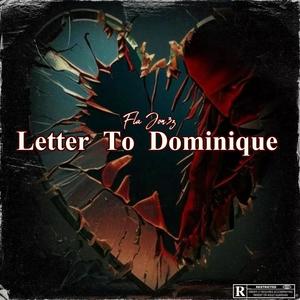 Letter To Dominique (feat. Rickey Smiley) [Explicit]