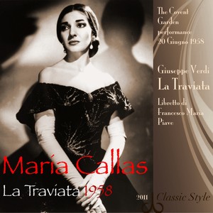 Giuseppe verdi: La traviata (1958 - remastered 2011 to original performance)