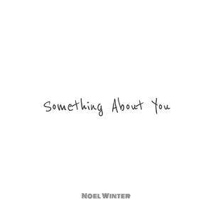 Something About You