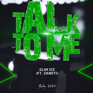 Talk To Me (feat. Zanoti)