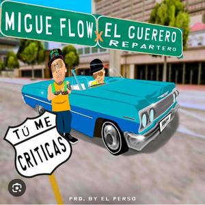 Tu Me Criticas (Explicit)