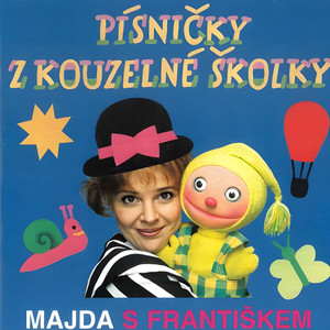 Majda s Františkem. Písníčky z kouzelné školky