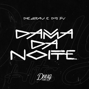 Dama da Noite (Explicit)