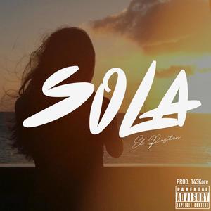 Sola (feat. 143 kore) [Explicit]