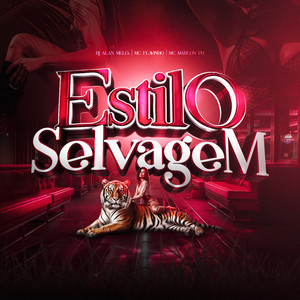 ESTILO SELVAGEM (Explicit)