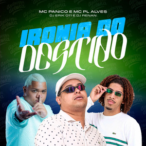 Ironia do Destino (Explicit)