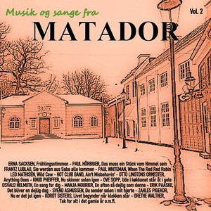 Musik og sange fra MATADOR, Vol. 2