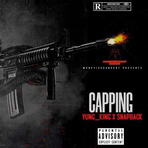 CAPPING (feat. SNAPBACK) [Explicit]