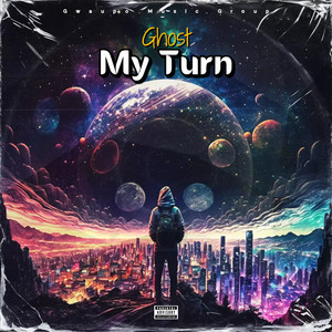 My Turn (Explicit)