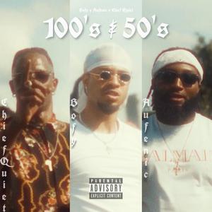 100's & 50's (feat. Aufenic)