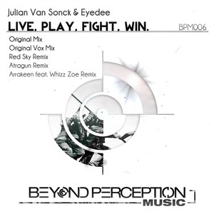 Live, Play, Fight, Win (Arrakeen feat. Whizz Zoe Remix)