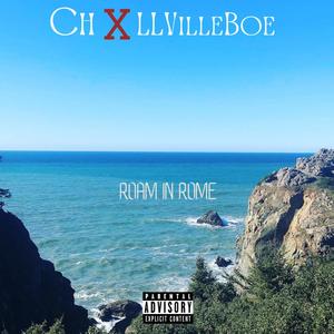 Roam In Rome (Explicit)