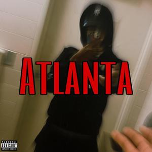 Atlanta (feat. Shem Tfs) [Explicit]