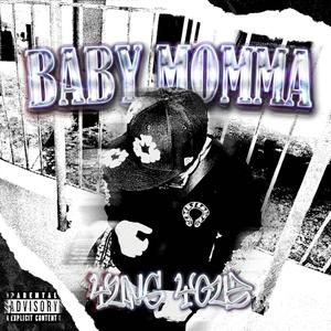 BABY MOMMA (Explicit)