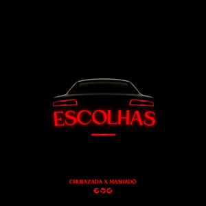 Escolhas (Mashadö Remix)