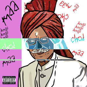 MAA CHOD DUNGA (EXTENDED) [Explicit]