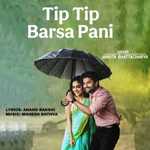 Tip Tip Barsa Pani