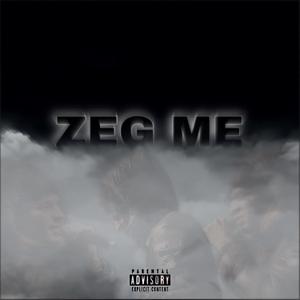 Zeg me (Explicit)