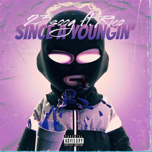 Since a youngin (feat. Rico) (Explicit)