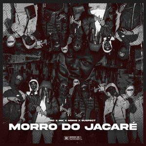 Morro do Jacaré (Explicit)