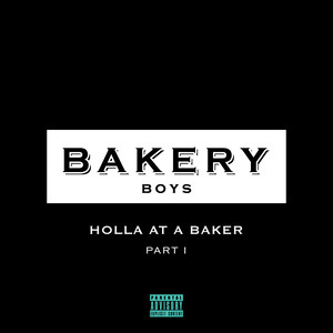 Holla At a Baker (Part 1)