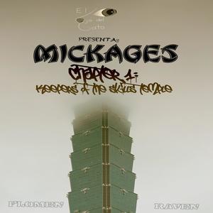 Mickages (Explicit)