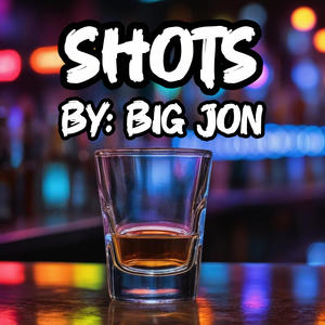 Shots
