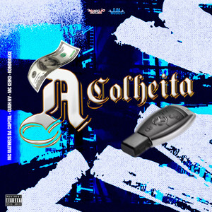 A Colheita (Explicit)