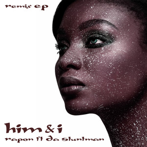 Him & I (Remix EP)