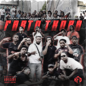 Farto txora (feat. Txacks, Dom TK, ZAKA G, LOX 4L & BOOGZ95) (Explicit)
