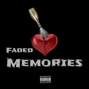 Faded memories (Explicit)