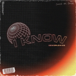 I KNOW (Explicit)