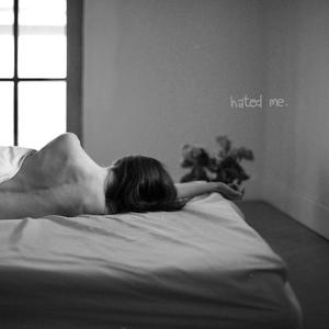 hated me. (Explicit)
