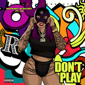 Don’t Play (Explicit)