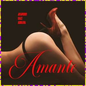 Amante (Explicit)