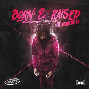 Born & Raised (Explicit)