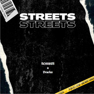 STREETS (feat. Drackz) (Explicit)