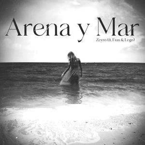 Arena y Mar (feat. Fran APF & Lego)