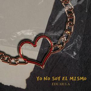 Yo no soy el mismo (Explicit)