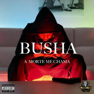 A Morte Me Chama (Explicit)