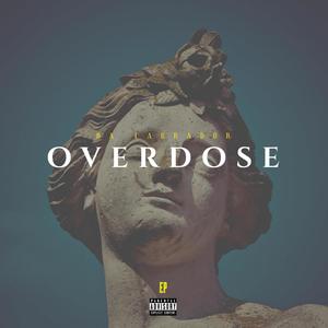 Overdose E.P (Explicit)