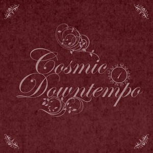 Cosmic Downtempo, Vol.01